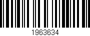 Código de barras (EAN, GTIN, SKU, ISBN): '1963634'