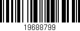 Código de barras (EAN, GTIN, SKU, ISBN): '19688799'