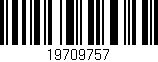 Código de barras (EAN, GTIN, SKU, ISBN): '19709757'