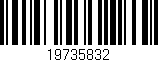 Código de barras (EAN, GTIN, SKU, ISBN): '19735832'