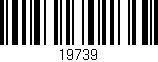 Código de barras (EAN, GTIN, SKU, ISBN): '19739'