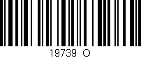 Código de barras (EAN, GTIN, SKU, ISBN): '19739_O'