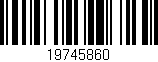 Código de barras (EAN, GTIN, SKU, ISBN): '19745860'