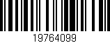 Código de barras (EAN, GTIN, SKU, ISBN): '19764099'