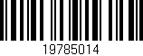 Código de barras (EAN, GTIN, SKU, ISBN): '19785014'