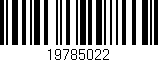 Código de barras (EAN, GTIN, SKU, ISBN): '19785022'