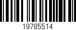 Código de barras (EAN, GTIN, SKU, ISBN): '19785514'