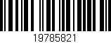 Código de barras (EAN, GTIN, SKU, ISBN): '19785821'