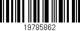 Código de barras (EAN, GTIN, SKU, ISBN): '19785862'