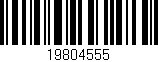 Código de barras (EAN, GTIN, SKU, ISBN): '19804555'