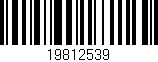 Código de barras (EAN, GTIN, SKU, ISBN): '19812539'