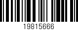 Código de barras (EAN, GTIN, SKU, ISBN): '19815666'