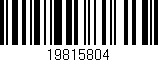 Código de barras (EAN, GTIN, SKU, ISBN): '19815804'