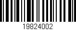 Código de barras (EAN, GTIN, SKU, ISBN): '19824002'