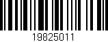 Código de barras (EAN, GTIN, SKU, ISBN): '19825011'