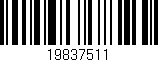 Código de barras (EAN, GTIN, SKU, ISBN): '19837511'