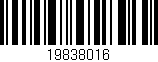 Código de barras (EAN, GTIN, SKU, ISBN): '19838016'