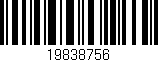 Código de barras (EAN, GTIN, SKU, ISBN): '19838756'
