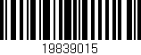 Código de barras (EAN, GTIN, SKU, ISBN): '19839015'