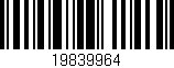 Código de barras (EAN, GTIN, SKU, ISBN): '19839964'