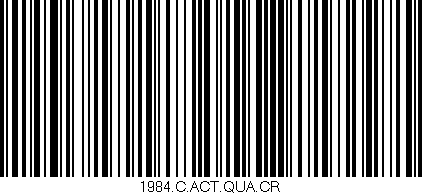 Código de barras (EAN, GTIN, SKU, ISBN): '1984.C.ACT.QUA.CR'