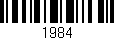 Código de barras (EAN, GTIN, SKU, ISBN): '1984'