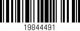Código de barras (EAN, GTIN, SKU, ISBN): '19844491'