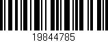 Código de barras (EAN, GTIN, SKU, ISBN): '19844785'