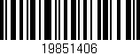 Código de barras (EAN, GTIN, SKU, ISBN): '19851406'