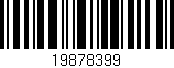 Código de barras (EAN, GTIN, SKU, ISBN): '19878399'