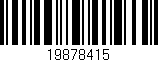 Código de barras (EAN, GTIN, SKU, ISBN): '19878415'