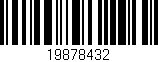 Código de barras (EAN, GTIN, SKU, ISBN): '19878432'