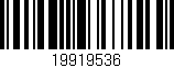 Código de barras (EAN, GTIN, SKU, ISBN): '19919536'