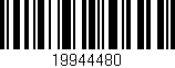 Código de barras (EAN, GTIN, SKU, ISBN): '19944480'