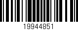 Código de barras (EAN, GTIN, SKU, ISBN): '19944851'