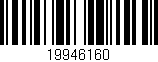 Código de barras (EAN, GTIN, SKU, ISBN): '19946160'