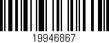 Código de barras (EAN, GTIN, SKU, ISBN): '19946867'