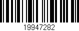 Código de barras (EAN, GTIN, SKU, ISBN): '19947282'