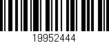 Código de barras (EAN, GTIN, SKU, ISBN): '19952444'