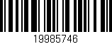 Código de barras (EAN, GTIN, SKU, ISBN): '19985746'