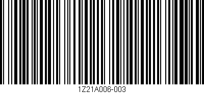 Código de barras (EAN, GTIN, SKU, ISBN): '1Z21A006-003'