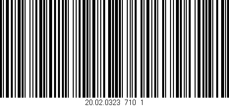 Código de barras (EAN, GTIN, SKU, ISBN): '20.02.0323_710_1'
