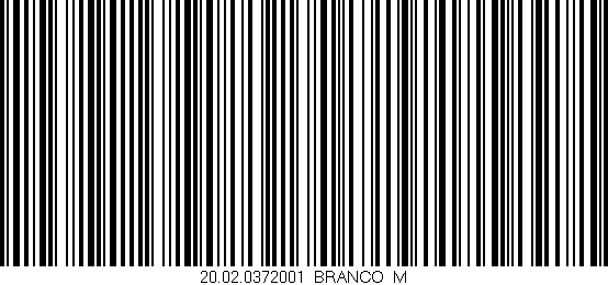 Código de barras (EAN, GTIN, SKU, ISBN): '20.02.0372001/BRANCO_M'