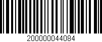 Código de barras (EAN, GTIN, SKU, ISBN): '200000044084'