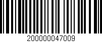Código de barras (EAN, GTIN, SKU, ISBN): '200000047009'
