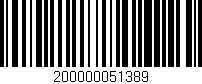 Código de barras (EAN, GTIN, SKU, ISBN): '200000051389'