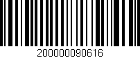 Código de barras (EAN, GTIN, SKU, ISBN): '200000090616'