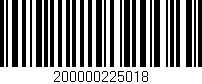 Código de barras (EAN, GTIN, SKU, ISBN): '200000225018'