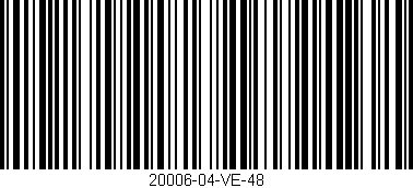 Código de barras (EAN, GTIN, SKU, ISBN): '20006-04-VE-48'