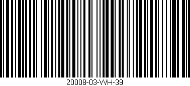 Código de barras (EAN, GTIN, SKU, ISBN): '20008-03-WH-39'